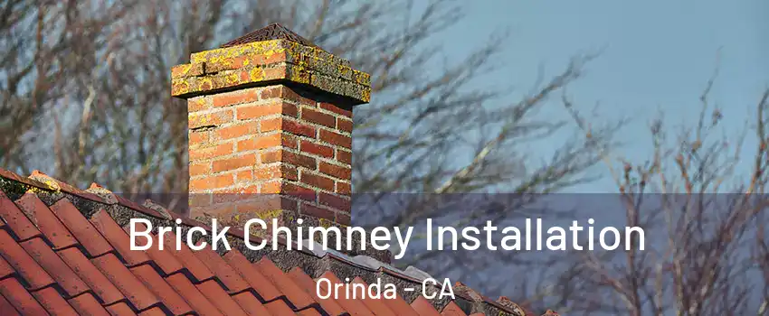 Brick Chimney Installation Orinda - CA