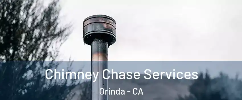  Chimney Chase Services Orinda - CA