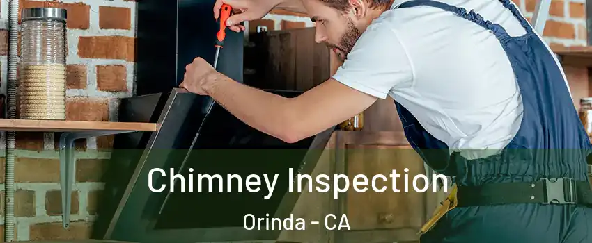 Chimney Inspection Orinda - CA
