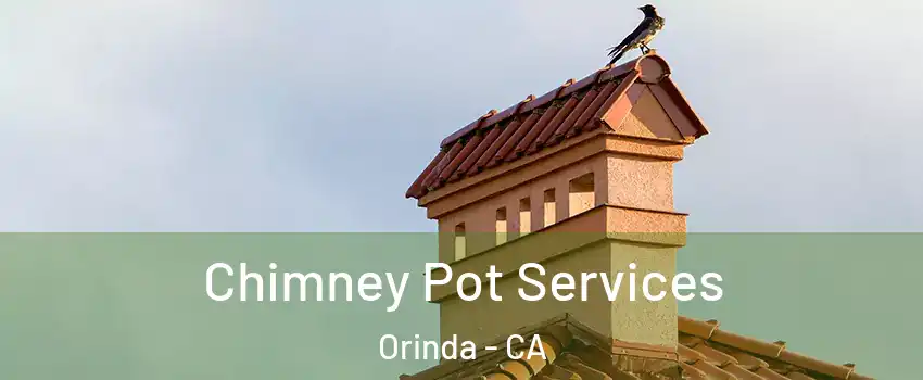  Chimney Pot Services Orinda - CA