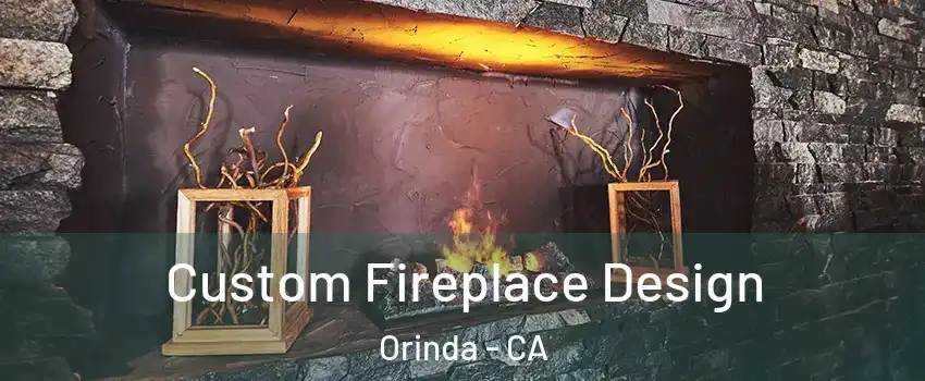  Custom Fireplace Design Orinda - CA