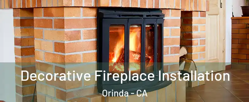  Decorative Fireplace Installation Orinda - CA