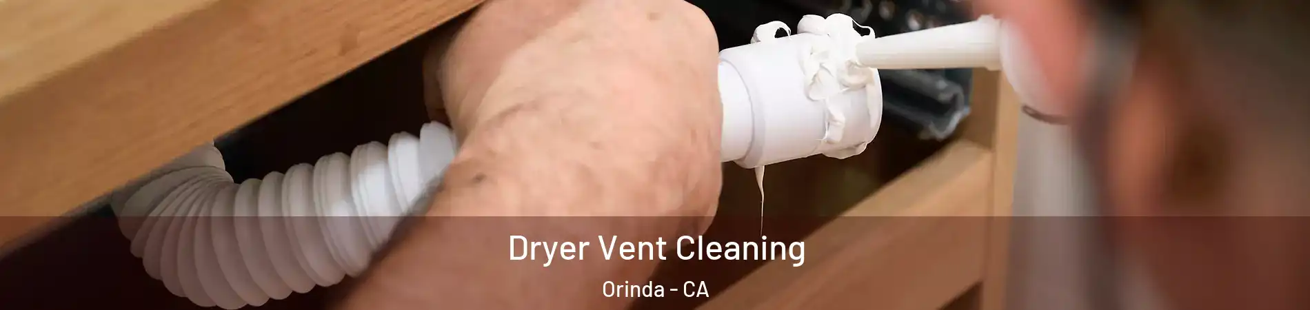  Dryer Vent Cleaning Orinda - CA