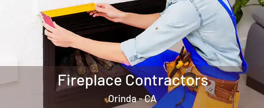 Fireplace Contractors Orinda - CA
