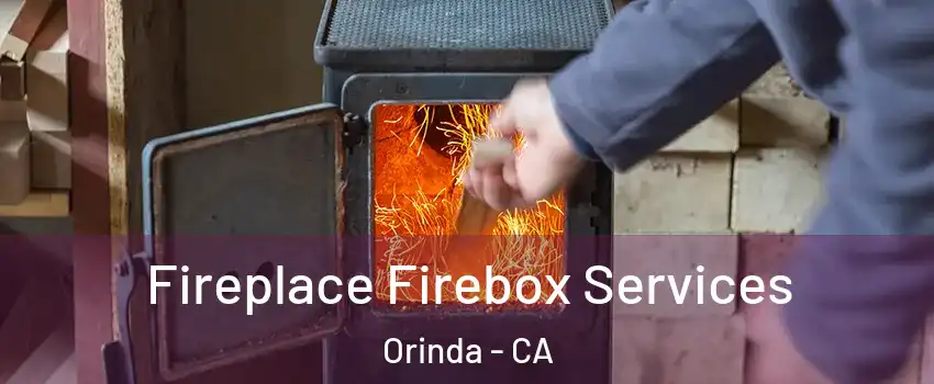  Fireplace Firebox Services Orinda - CA