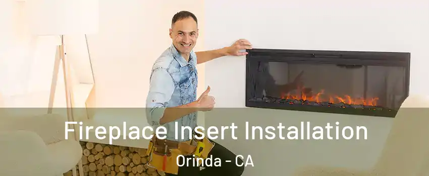  Fireplace Insert Installation Orinda - CA