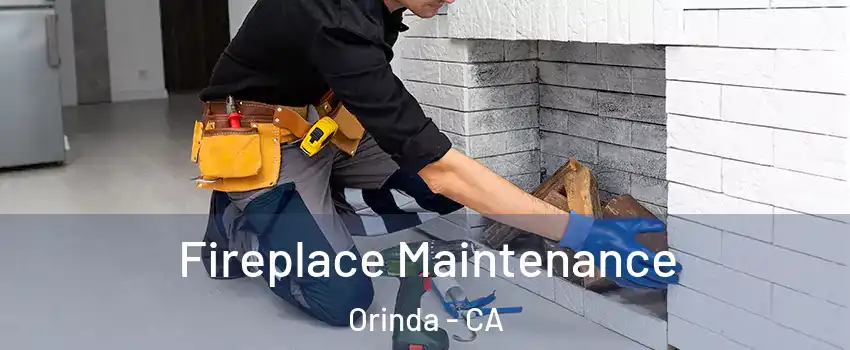  Fireplace Maintenance Orinda - CA
