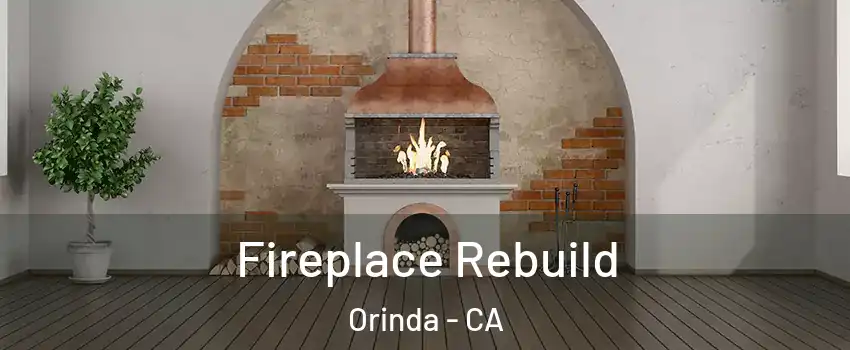  Fireplace Rebuild Orinda - CA