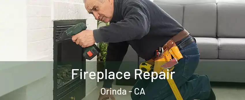  Fireplace Repair Orinda - CA