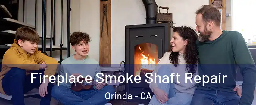  Fireplace Smoke Shaft Repair Orinda - CA