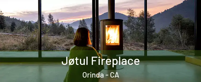  Jøtul Fireplace Orinda - CA