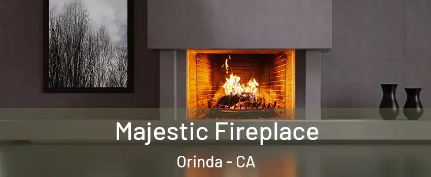  Majestic Fireplace Orinda - CA
