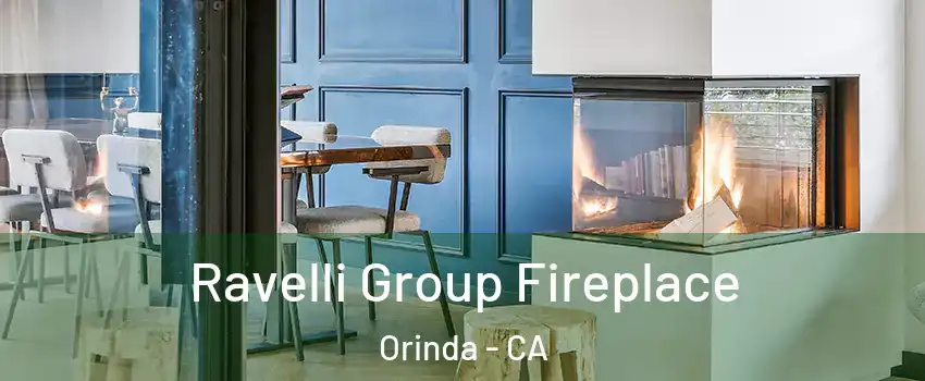  Ravelli Group Fireplace Orinda - CA