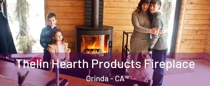  Thelin Hearth Products Fireplace Orinda - CA