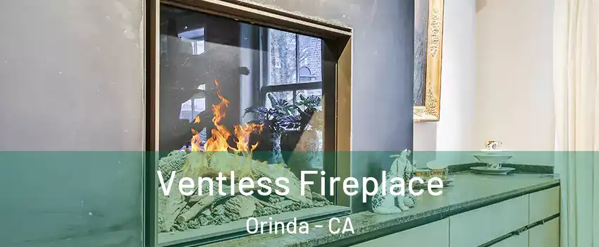  Ventless Fireplace Orinda - CA