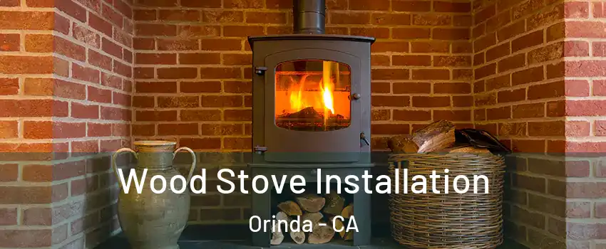  Wood Stove Installation Orinda - CA